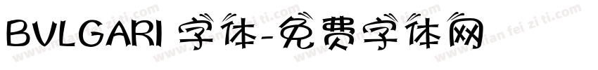 BVLGARI 字体字体转换